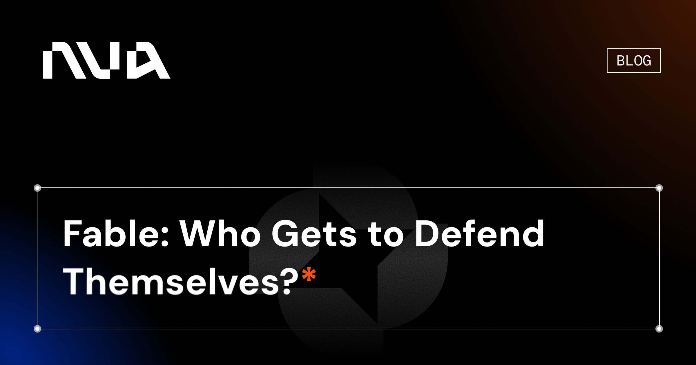 Fable: Who Gets to Defend Themselves?